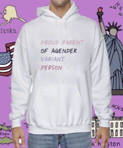 Proud Parent Of A Variant Gender Person T-Shirt