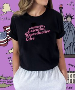 Regulate Guns Not Essential Reproductive Care TShirt