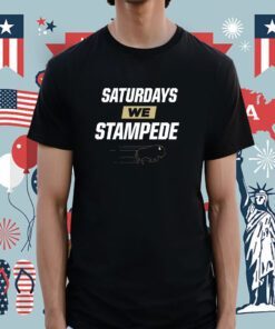 Saturdays We Stampede Colorado College Football Shirt