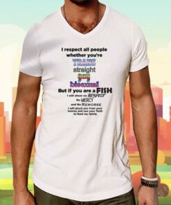 That Go Hard I Respect All People Whether You're Trans Straight Gay Bisexual TShirt