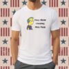 The Disgusting Brothers They Them Causing May Hem T-Shirt