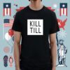 Till Lindemann Kill Till T-Shirt