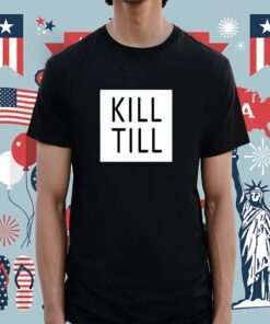 Till Lindemann Kill Till T-Shirt