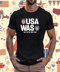 USA Was One Nation One Team T-Shirt