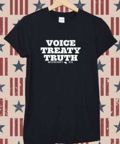 Voice Treaty Truth Midnight Oil Tee Shirt