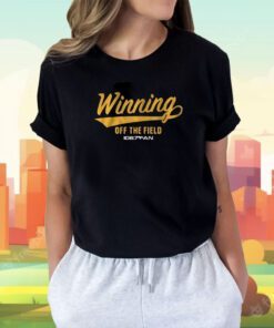 Winning Off The Field Forever Tee Shirt