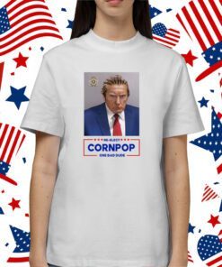 Trump Mugshot Re-Elect Cornpop One Bad Dude Tank Top Shirts