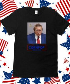 Trump Mugshot Re-Elect Cornpop One Bad Dude Tank Top Shirts
