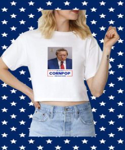 Trump Mugshot Re-Elect Cornpop One Bad Dude Tee Shirt