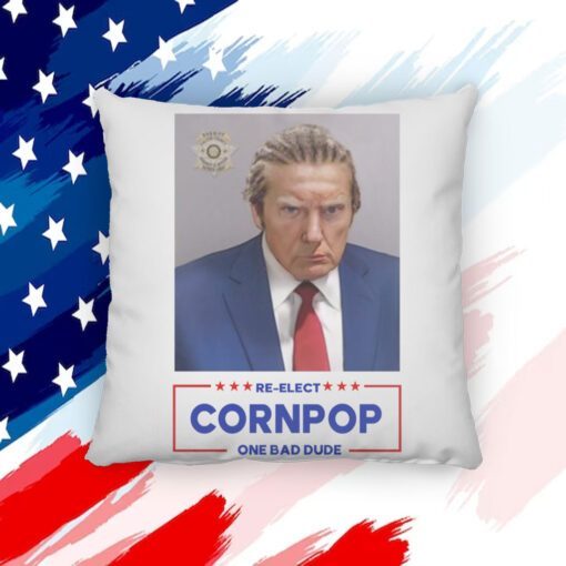 Trump Mugshot Re-Elect Cornpop One Bad Dude White Pillow