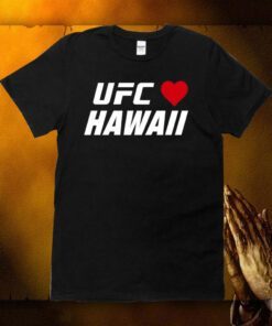Ufc Love Hawaii Charity, Hawaii Strong Shirt