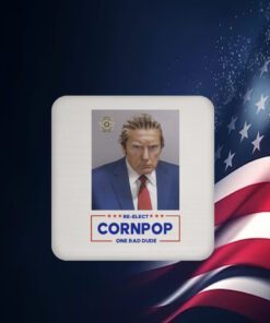 Trump Mugshot Re-Elect Cornpop One Bad Dude 2024 Poster