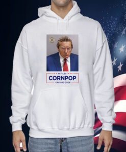 Trump Mugshot Re-Elect Cornpop One Bad Dude 2024 Poster