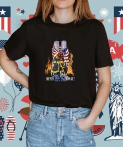 9 11 Never Forget Shirt Firefighter 22nd Tee Shirt