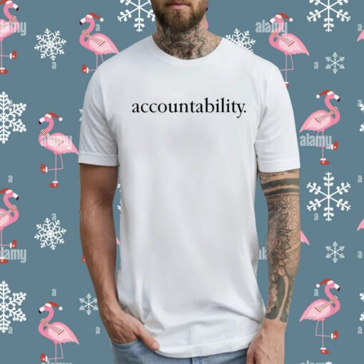 Accountability Shirt