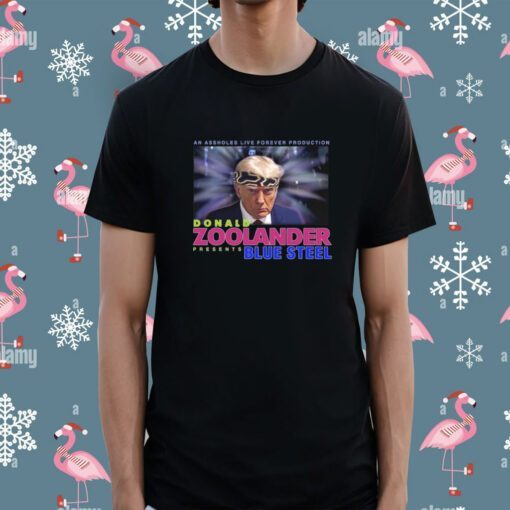 As Sholes Live Forever Donald Zoolander Presents Blue Steel Shirt