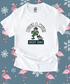 Bust a Nut! Beat OSU Notre Dame College Shirt