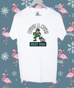 Bust a Nut! Beat OSU Notre Dame College Shirt