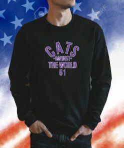 Cats Against The World 51 Pat Fitzgerald T-Shirt