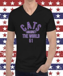 Cats Against The World 51 Tee Shirt