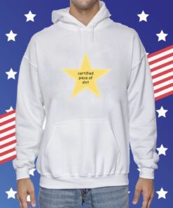 Certified Piece Of Shit Shirt