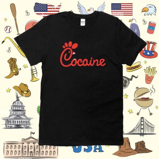 Coke-Fil-A Cocaine T-Shirt