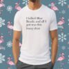 Dan Didio I Killed Blue Beetle And All I Got Was This Lousy Shirt