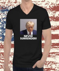Donald Trump Never Surrender Sweatshirt