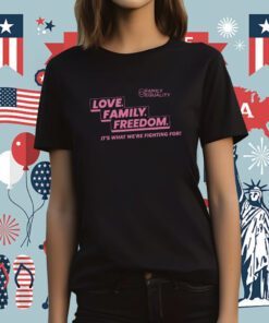 Family Equality Love Family Freedom T-Shirt
