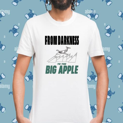 From Darkness To The Big Apple T-Shirt