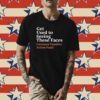 Get Used To Seeing These Faces Covenant Families Action Fund Tee Shirt