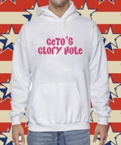Geto's Glory Hole Shirt