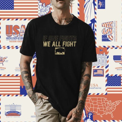 If One Fights We All Fight T-Shirt
