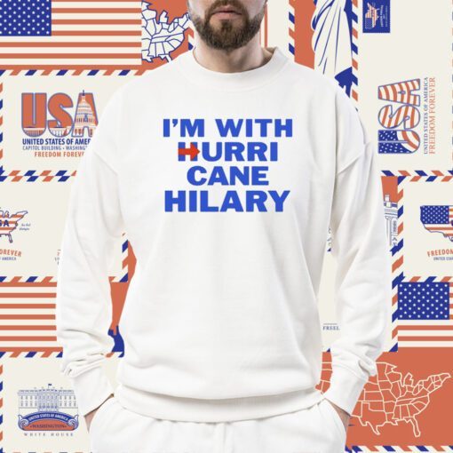 I'm With Hurri Cane Hilary Shirt