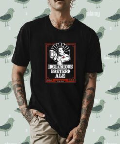 Inglorious Basterd Ale Shirt