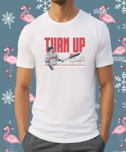 Justin Turner Turn Up Boston Shirt