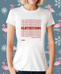 Kurtistown Please Be Nice To Me T-Shirt