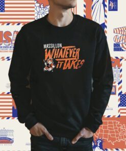 Massillon Whatever It Takes T-Shirt