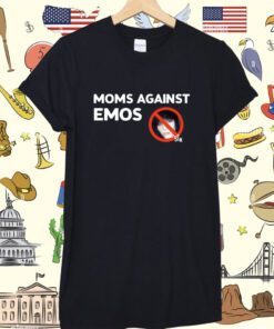 Moms Against Emos T-Shirt