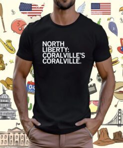 North Liberty Coralville's Coralville Shirt