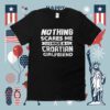 Nothing Scares Me I Have A Croatian Girlfriend Shirt