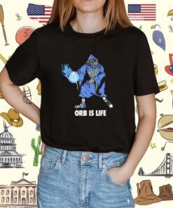 Orb Is Life Shirt