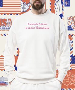 Paltrow As Margot Teneum T-Shirt
