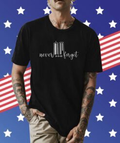 Patriot Day Shirt, 9 11 T-Shirt, Never Forget 9 11 , September 11