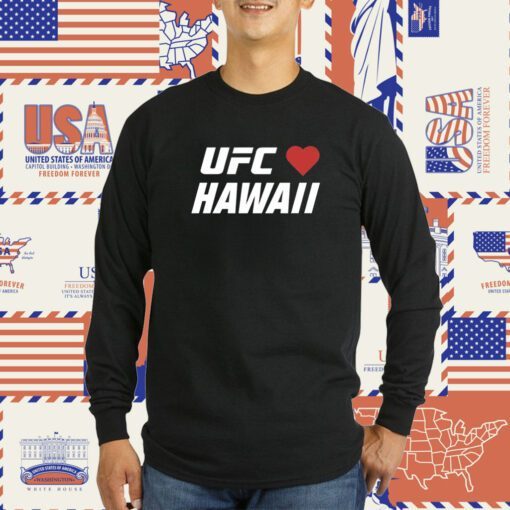 Pray UFC Love Hawaii Charity Shirt