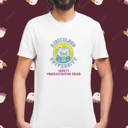 Ridiculous University Varsity Procrastination Squad Shirt