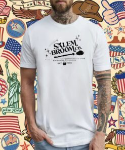 Salem Broom Company Sweatshirt Est 1693 Shirt