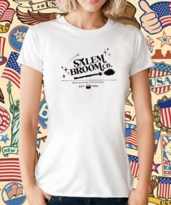 Salem Broom Company Sweatshirt Est 1693 Shirt