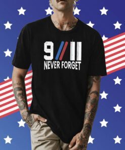 September 11 Patriot Day Never Forget 9 11 Shirt