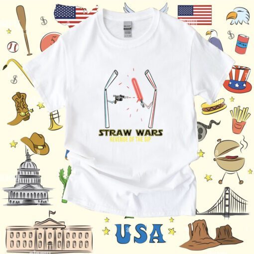 Straw Wars Revenge Of The Sip Shirt